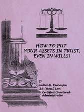 How to Put Your Assets in Trust, Even in Wills!