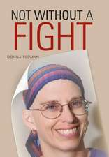 Not Without a Fight
