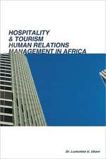 Hospitality & Tourism Human Relations Management in Africa