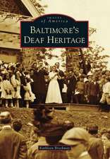 Baltimore's Deaf Heritage