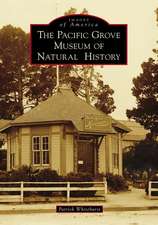 The Pacific Grove Museum of Natural History