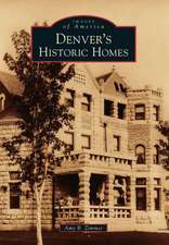 Denver's Historic Homes