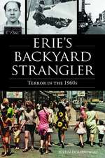 Erie's Backyard Strangler