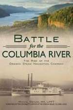 Battle for the Columbia River