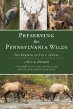 Preserving the Pennsylvania Wilds