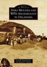 Spiro Mounds and Wpa Archaeology in Oklahoma