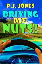 Driving Me Nuts!