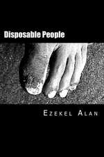 Disposable People