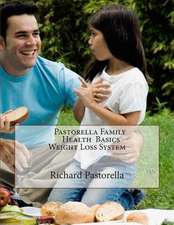 Pastorella Family Health Basics Weight Loss System