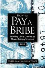 How to Pay a Bribe