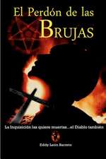 El Perdon de Las Brujas