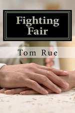 Fighting Fair