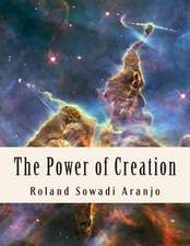 The Power of Creation