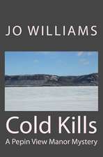 Cold Kills