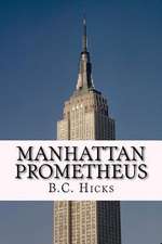 Manhattan Prometheus