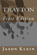 Trayton First Edition