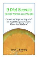 9 Diet Secrets to Help Women Lose Weight