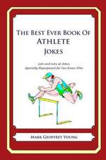 The Best Ever Book of Athlete Jokes