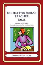 The Best Ever Book of Teacher Jokes