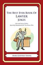 The Best Ever Book of Lawyer Jokes