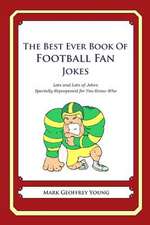 The Best Ever Book of Football Fan Jokes