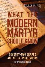 What the Modern Martyr Should Know