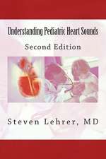 Understanding Pediatric Heart Sounds