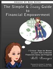 The Simple and Sassy Guide to Financial Empowerment