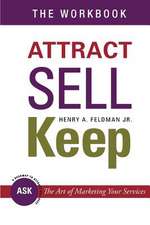 Attract Sell Keep