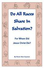 Do All Races Share in Salvation