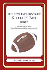 The Best Ever Book of Steelers' Fan Jokes