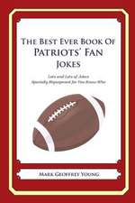 The Best Ever Book of Patriots' Fan Jokes