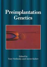 Preimplantation Genetics