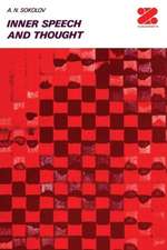 Inner Speech and Thought