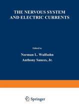 The Nervous System and Electric Currents: Proceedings of the Third Annual National Conference of the Neuro-Electric Society, held in Las Vegas, Nevada, March 23–25, 1970