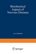 Biochemical Aspects of Nervous Diseases