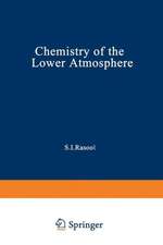 Chemistry of the Lower Atmosphere