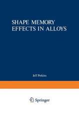 Shape Memory Effects in Alloys