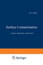 Surface Contamination: Genesis, Detection, and Control