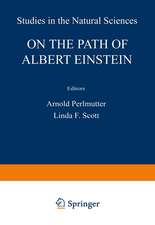 On the Path of Albert Einstein