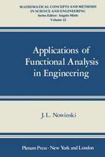 Applications of Functional Analysis in Engineering