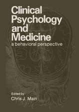 Clinical Psychology and Medicine: A Behavioral Perspective