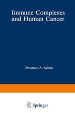 Immune Complexes and Human Cancer