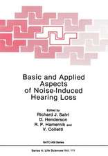 Basic and Applied Aspects of Noise-Induced Hearing Loss