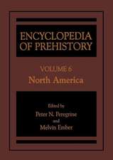 Encyclopedia of Prehistory: Volume 6: North America