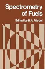 Spectrometry of Fuels