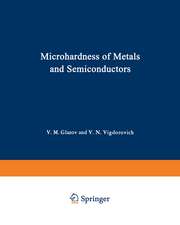 Microhardness of Metals and Semiconductors