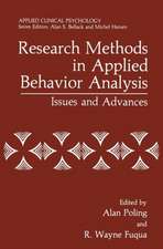 Research Methods in Applied Behavior Analysis: Issues and Advances