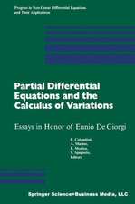 Partial Differential Equations and the Calculus of Variations: Essays in Honor of Ennio De Giorgi