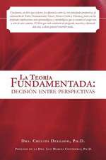 La Teoria Fundamentada